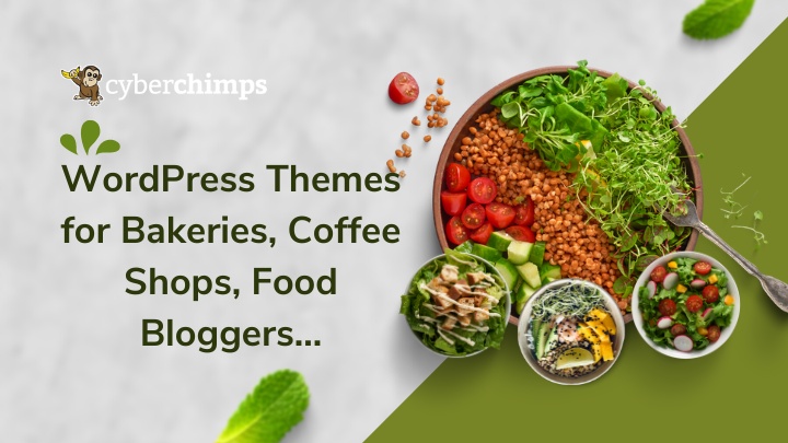 Best Premium WordPress Themes for Bakeries, Coffee Shops, Food Bloggers (2022)