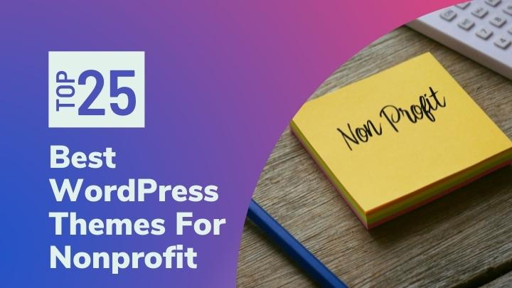 Top 25  WordPress Themes for Nonprofit for 2022